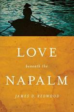Love Beneath the Napalm 