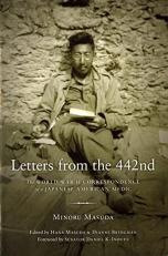 Letters from The 442nd : The World War II Correspondence of a Japanese American Medic 