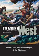 The American West : A New Interpretive History 2nd