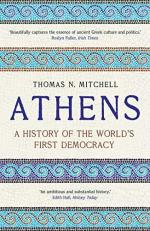 Athens : A History of the World's First Democracy
