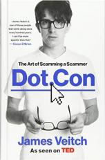 Dot Con : The Art of Scamming a Scammer 