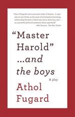 Master Harold and the Boys : A Play 