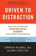 Driven to Distraction (Revised) : Recognizing and Coping with Attention Deficit Disorder 