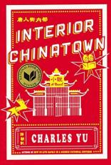 Interior Chinatown : A Novel 