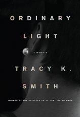 Ordinary Light : A Memoir 