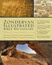 Zondervan Illustrated Bible Dictionary : The Most Accurate and Comprehensive Bible Dictionary Available 