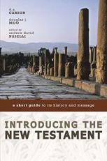 Introducing the New Testament : A Short Guide to Its History and Message 