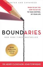 Boundaries : When to Say Yes, How to Say No to Take Control of Your Life 