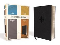 NIV, KJV, NASB, Amplified Parallel Bible, Leathersoft : Four Bible Versions Together for Study and Comparison [Black]