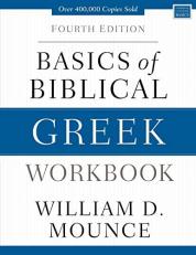 Basics of Biblical Greek Workbook [Fourth Edition]