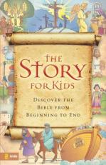 The Story for Kids-Nirv : Discover the Bible from Beginning to End 