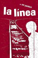 La Linea : A Novel 