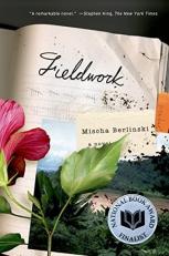 Fieldwork : A Novel 
