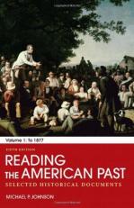 Reading the American Past: Volume I: To 1877 : Selected Historical Documents 5th