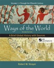 Ways of the World: a Brief Global History with Sources, Volume 1 Vol. 1