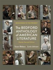The Bedford Anthology of American Literature, Shorter Edition : Beginnings to the Present 2nd