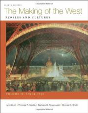 Making of the West, Volume II: Since 1500 : Peoples and Cultures 4th
