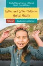 Latina and Latino Children's Mental Health : Prevention and Treatment 