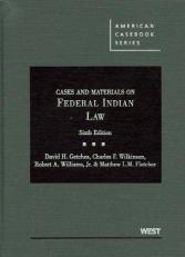 Cases and Materials on Federal Indian Law 6th