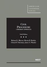 Civil Procedure, a Modern Approach 6th