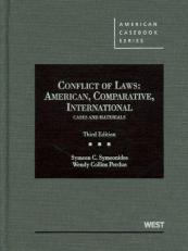 Symeonides and Perdue's Conflict of Laws : American, Comparative, International Cases and Materials, 3d 3rd