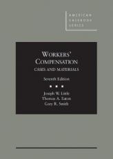Workers' Compensation, Cases and Materials, 7th
