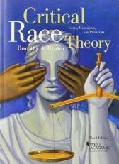 Critical Race Theory : Cases, Materials, and Problems 3rd