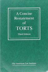 A Concise Restatement of Torts 