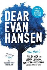 Dear Evan Hansen : The Novel 