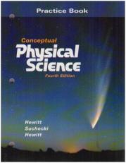 Practice Book for Conceptual Physical Science 4th