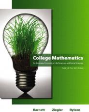 College Mathematics for Business, Economics, Life Sciences and Social Sciences 12th