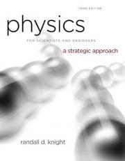 Physics for Scientists and Engineers : A Strategic Approach with Modern Physics 3rd