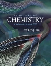 Principles of Chemistry : A Molecular Approach 2nd
