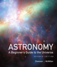 Astronomy : A Beginner's Guide to the Universe 7th
