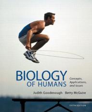 Biology of Humans : Concepts, Applications, and Issues 5th