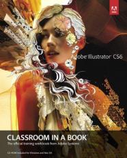 Adobe Illustrator CS6 Classroom in a Book with CD 