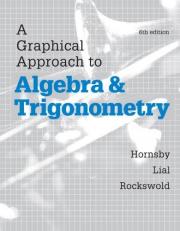 A Graphical Approach to Algebra and Trigonometry Plus MyMathLab with EText-- Access Card Package 6th