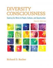 Diversity Consciousness : Opening Our Minds to People, Cultures, and Opportunities 4th