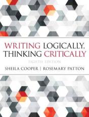 Writing Logically, Thinking Critically 8th