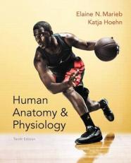 Human Anatomy and Physiology 10th