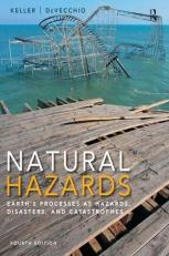 Natural Hazards : Earth's Processes as Hazards, Disasters, and Catastrophes 4th