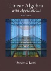 Linear Algebra with Applications 9th