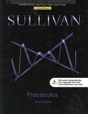 SULLIVAN PRECALCULUS TENTH EDITION ANNOTATED INSTRUCTOR'S EDITION
