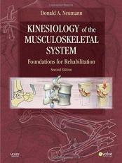 Kinesiology of the Musculoskeletal System : Foundations for Rehabilitation 2nd