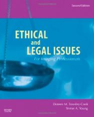 Ethical and Legal Issues for Imaging Professionals 2nd