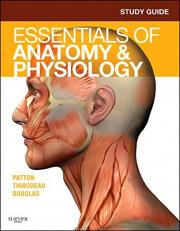 Study Guide for Essentials of Anatomy and Physiology 