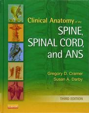 Clinical Anatomy of the Spine, Spinal Cord, and ANS 3rd