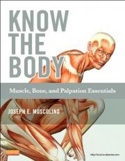Know the Body: Muscle, Bone, and Palpation Essentials 