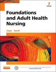 Foundations and Adult Health Nursing 7th