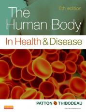 The Human Body in Health and Disease - Softcover 6th